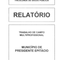 Relatório do trabalho de campo multiprofissional da Estância Turística de Presidente Epitácio