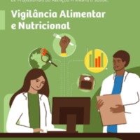 Manual instrutivo das oficinas de qualificação de profissionais da atenção primária à saúde: vigilância alimentar e nutricional